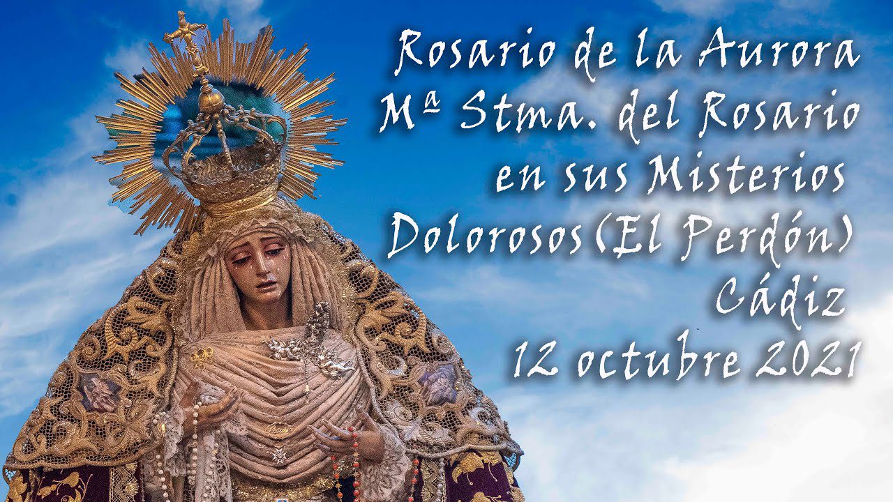 Vídeo del Rosario de la Aurora Virgen del Rosario (El Perdón) de Cádiz en 4K