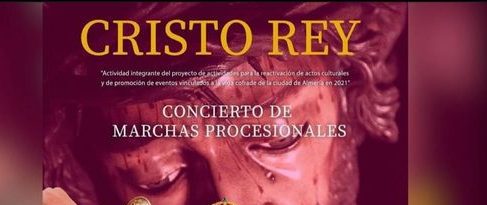 Concierto de Marchas Procesionales «CRISTO REY»