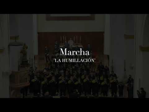 Estreno MARCHA «La Humillación»