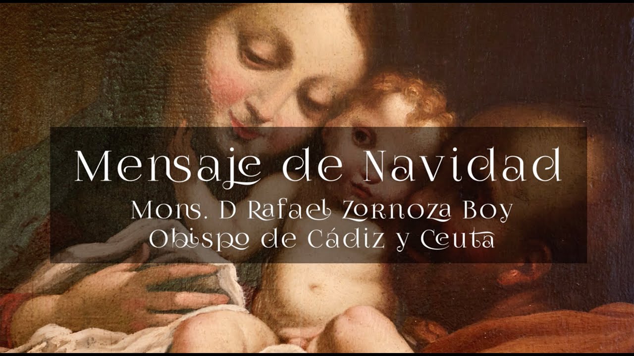 Mensaje de Navidad 2021 del Obispo de Cádiz y Ceuta