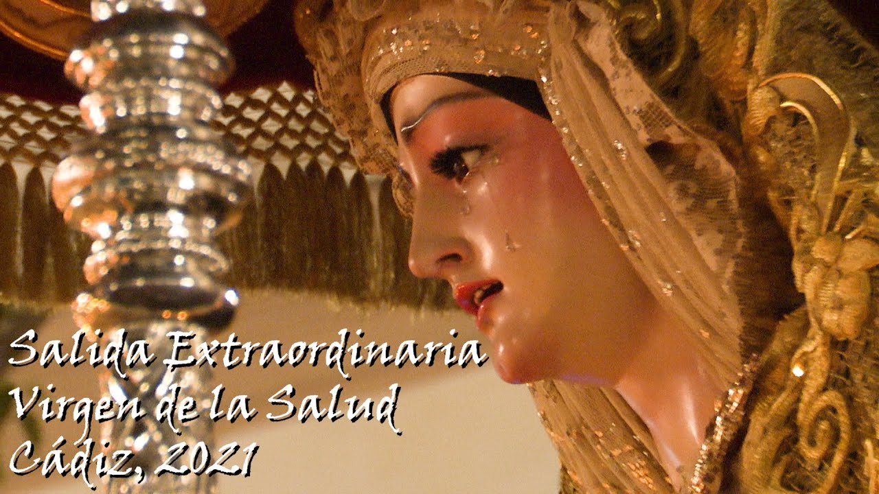 Procesión Extraordinaria Virgen de la Salud (Sanidad) en 4K