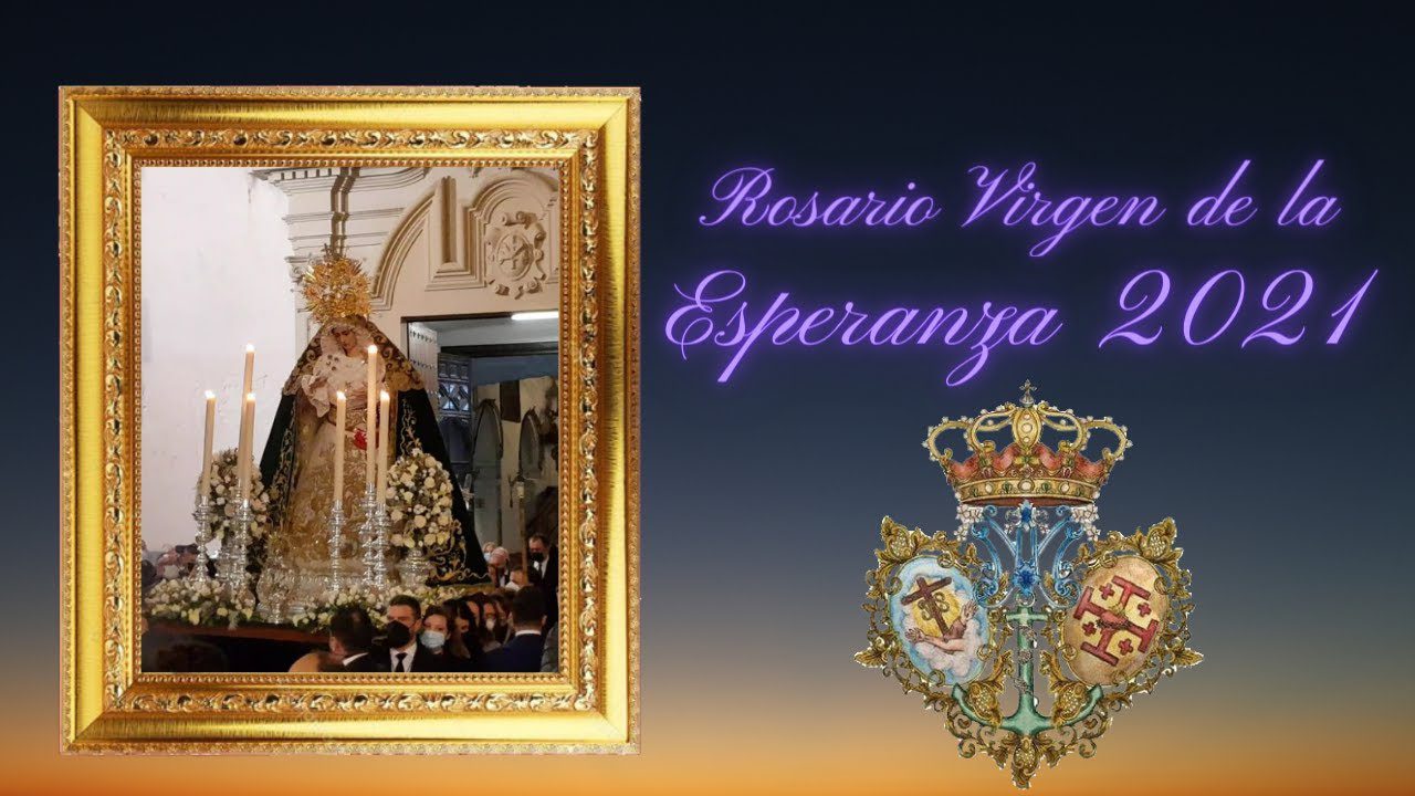 Vídeo del Rosario Vespertino de Nuestra Señora de la Esperanza de Cádiz