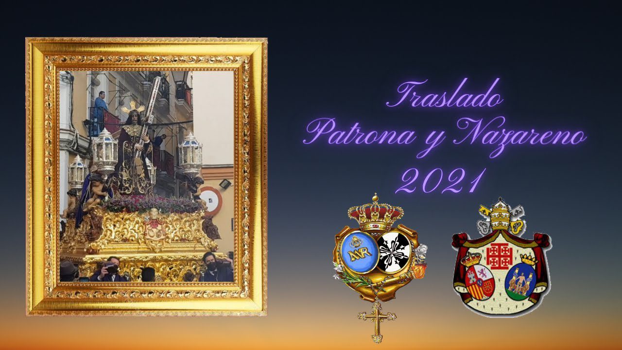 Vídeo del Traslado de la Patrona de Cádiz, la Virgen del Rosario Coronada y del Regidor perpetuo de la ciudad, Nuestro Padre Jesús Nazareno a la Catedral de Cádiz