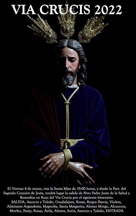 Recorrido y Horario del Vía Crucis del Jesús de la Salud y Remedios (Hdad de Bellavista) el 04 de Marzo del 2022