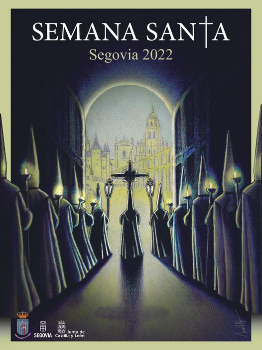 Horario e Itinerario de la Semana Santa Segovia 2022