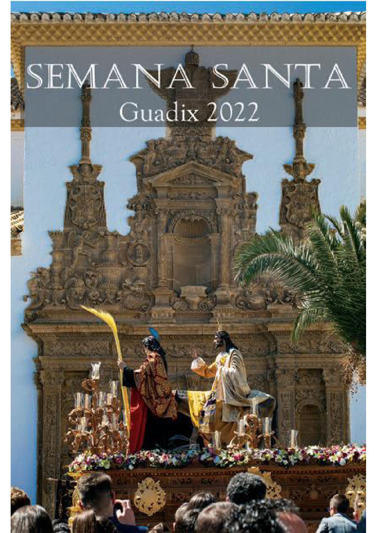 Horarios e Itinerarios Semana Santa Guadix (Granada) 2022