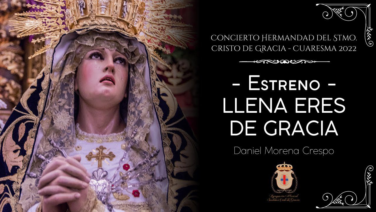 Estreno de la Marcha «Llena eres de Gracia»