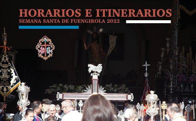Recorridos y Horarios de la Semana Santa de Fuengirola (Málaga) 2022