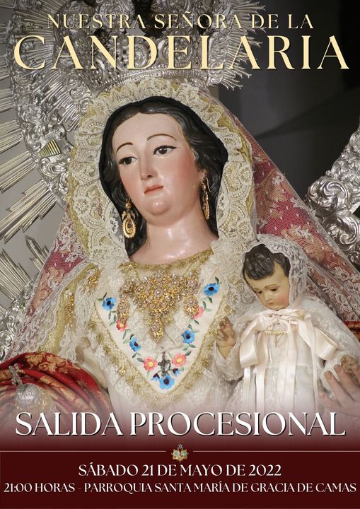 Horario e Itinerario Procesión de Gloria de Nuestra Señora de la Candelaria. Camas 21 de Mayo del 2022