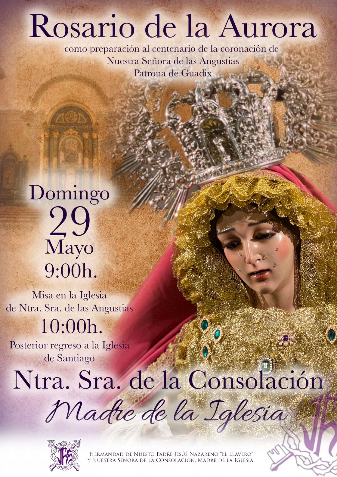 Rosario de la Aurora de Ntra. Sra. de la Consolación, Madre De la Iglesia de Guadix saldrá por primera vez el 29 de mayo.￼