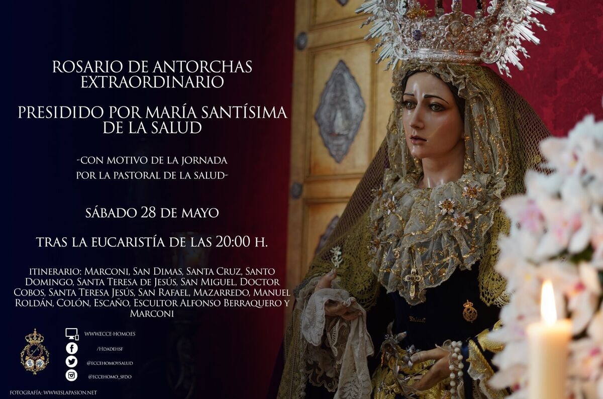Horario e Itinerario del Rosario de Antorchas Extraordinario de la Virgen de la Salud. San Fernando 28 de Mayo del 2022