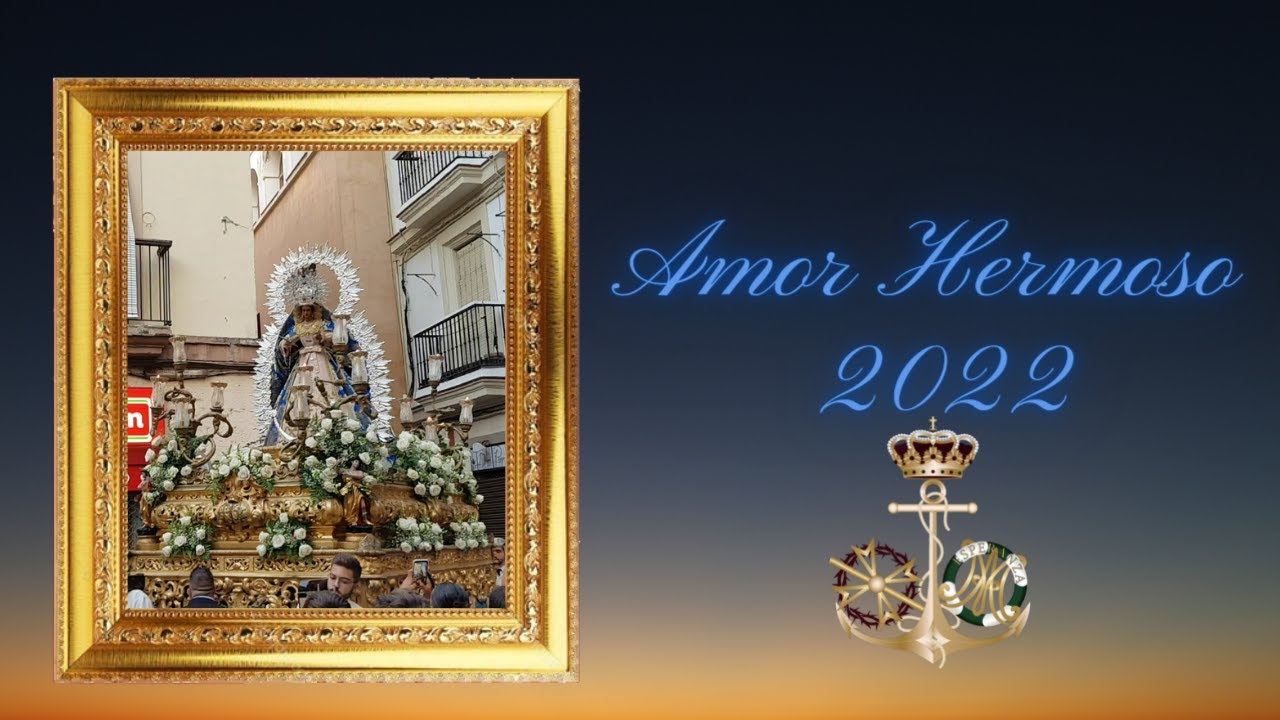 Vídeo de la Procesión de la Virgen del Amor Hermoso de Cádiz