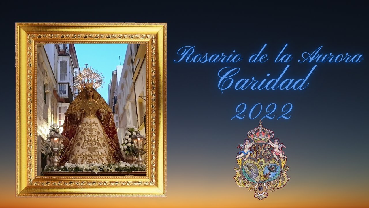 Vídeo del Rosario de la aurora con la Virgen de la Caridad celebrado en Cádiz este 04 de Septiembre del 2022