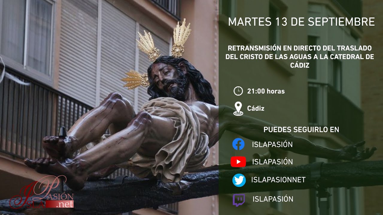 Vídeo del Traslado completo del Cristo de las Aguas a la Catedral de Cádiz