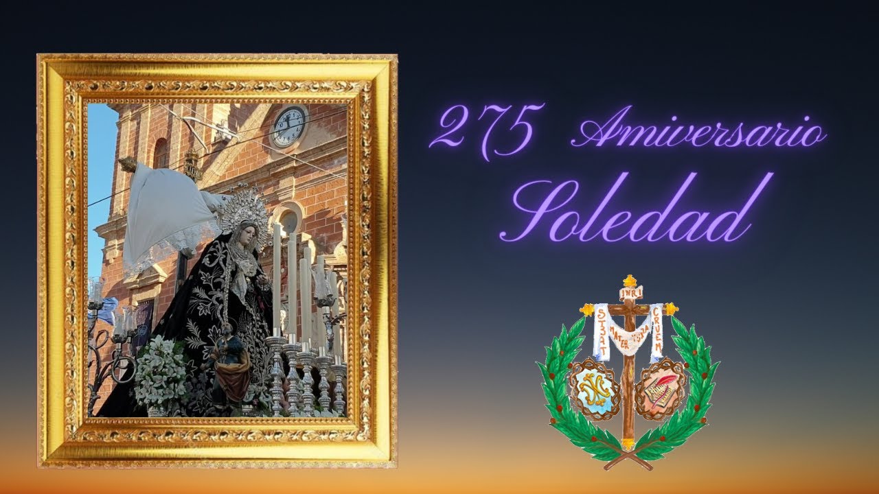 Vídeo de la Procesión de Nuestra Señora de la Soledad de San Fernando