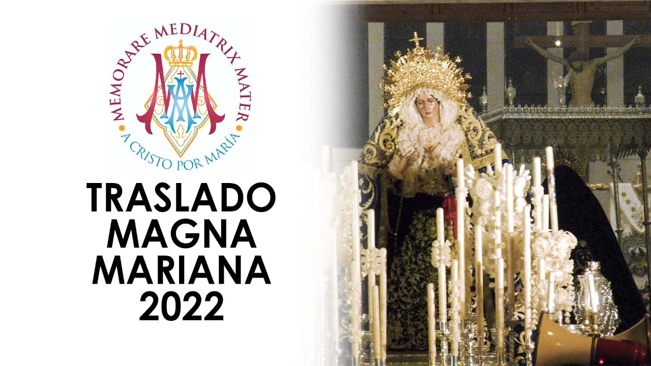 Vídeo del Traslado a la Parroquia de San José, lugar de inicio de la Magna Mariana de Puente Genil