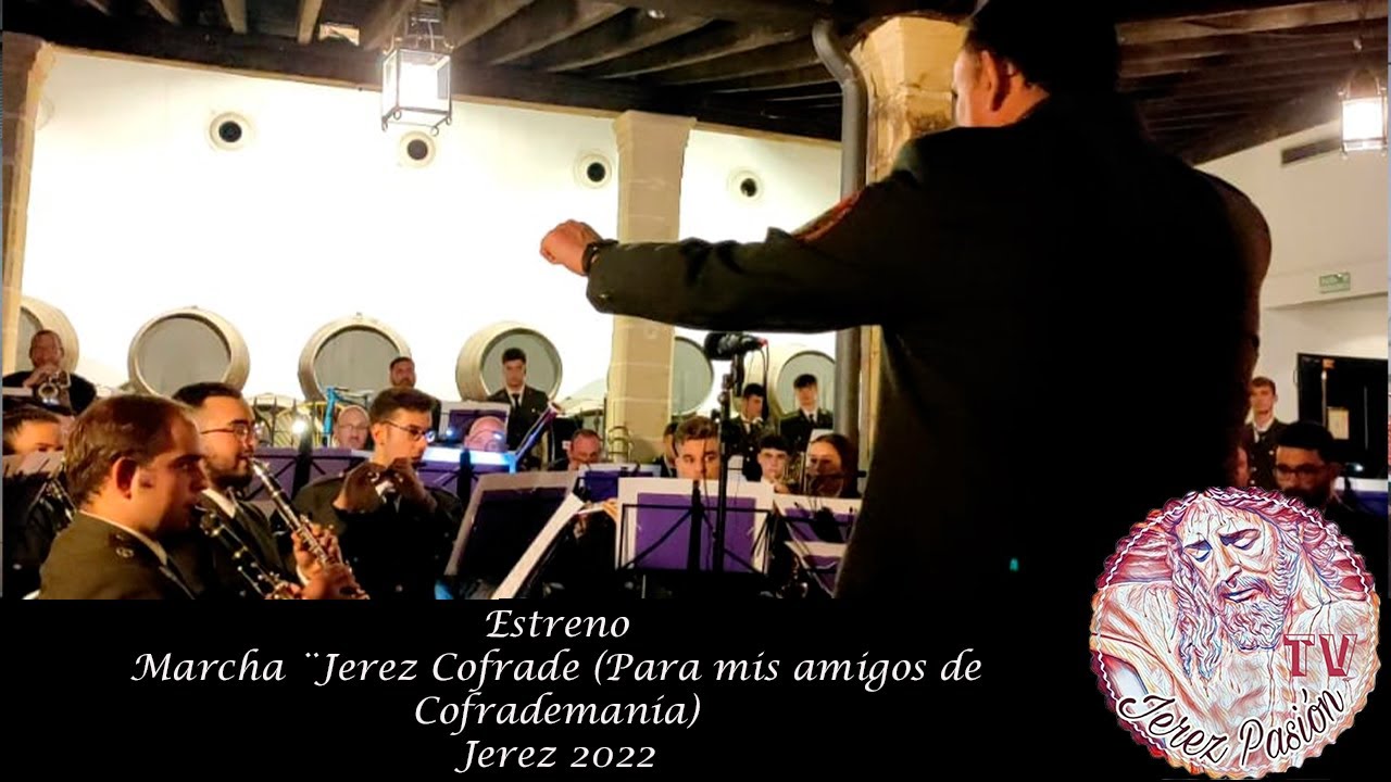 Estreno de la Marcha «Jerez Cofrade» de Manuel Marvizón