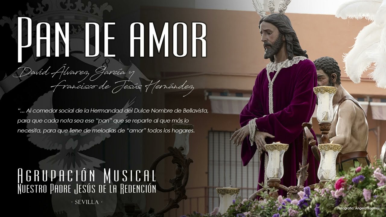 Estreno Marcha «Pan de Amor» de la AM la Redención de Sevilla