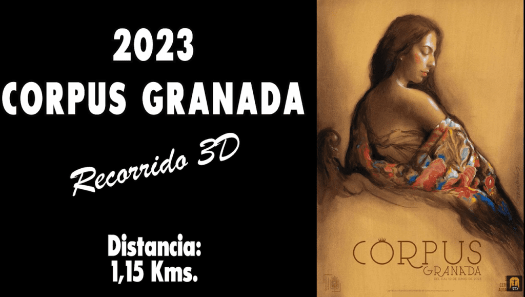 Recorrido 3D de la Procesión del Corpus Christi de Granada 2023